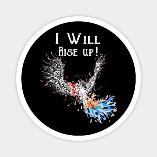 Rise up Magnet